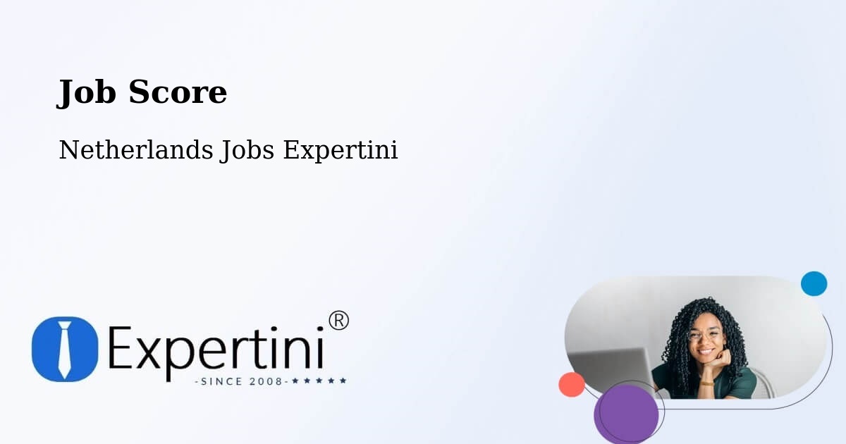 Job Score & Job Description Score Tool – Leest - Netherlands Jobs Expertini