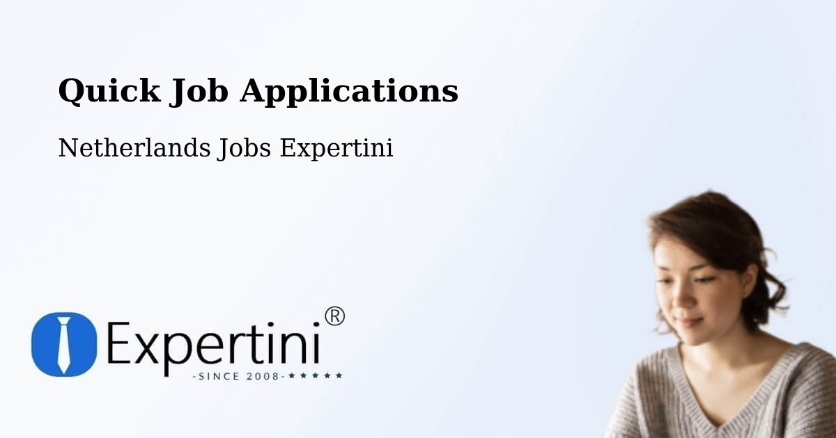 Quick Apply Feature – Leest - Netherlands Jobs Expertini
