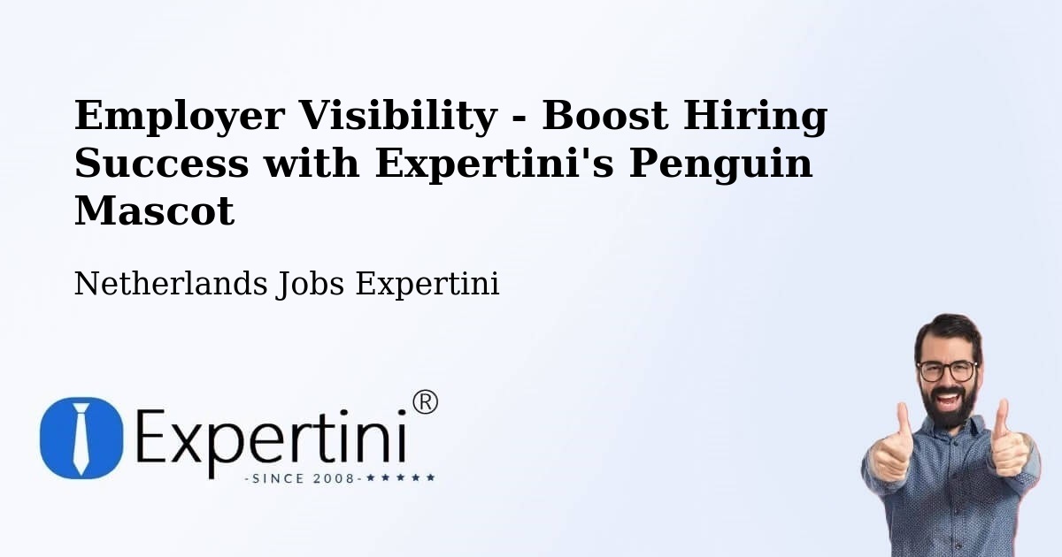 CV and Resume Visibility Optimization – Leest - Netherlands Jobs Expertini